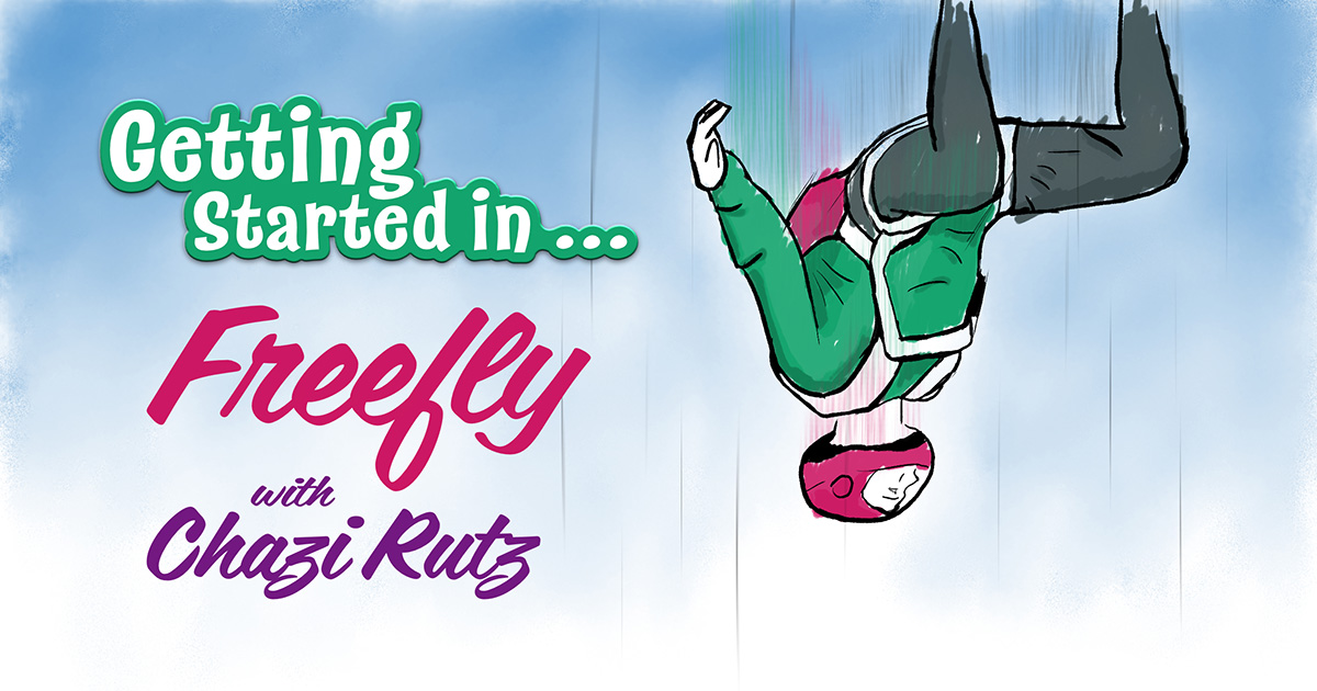 Getting Started in … Freefly with Chazi Rutz