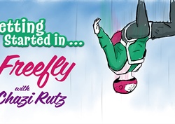 Getting Started in … Freefly with Chazi Rutz