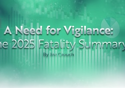 A Need for Vigilance: The 2025 Fatality Summary