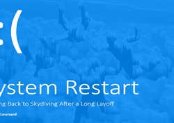 System Restart—Coming Back to Skydiving After a Long Layoff