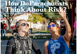 How Do Parachutists Think About Risk?