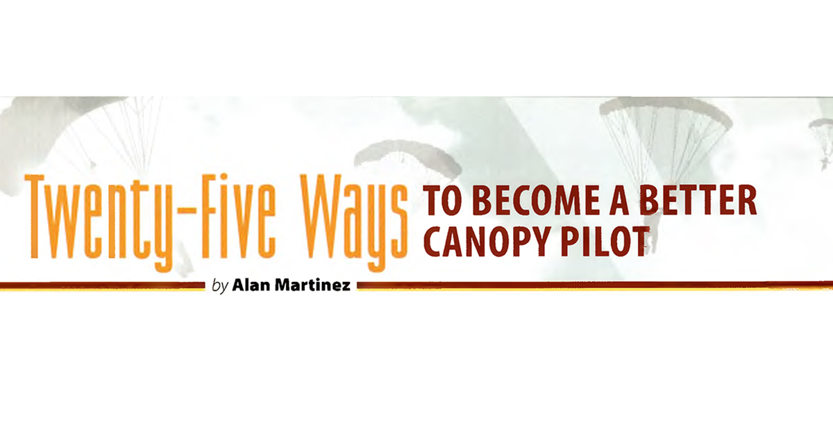 Twenty-Five Ways to Become a Better Canopy Pilot