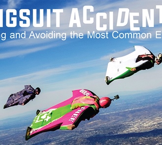 Wingsuit Accidents: Identifying and avoiding the Most Common Errors