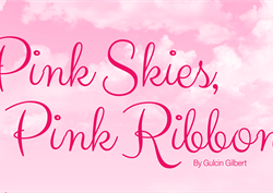 Pink Skies, Pink Ribbons